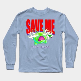 Save Final space Long Sleeve T-Shirt